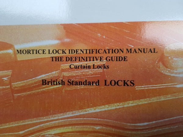 Mortice Lock Identification Manual British Standard Locks (Locksmith Aid)